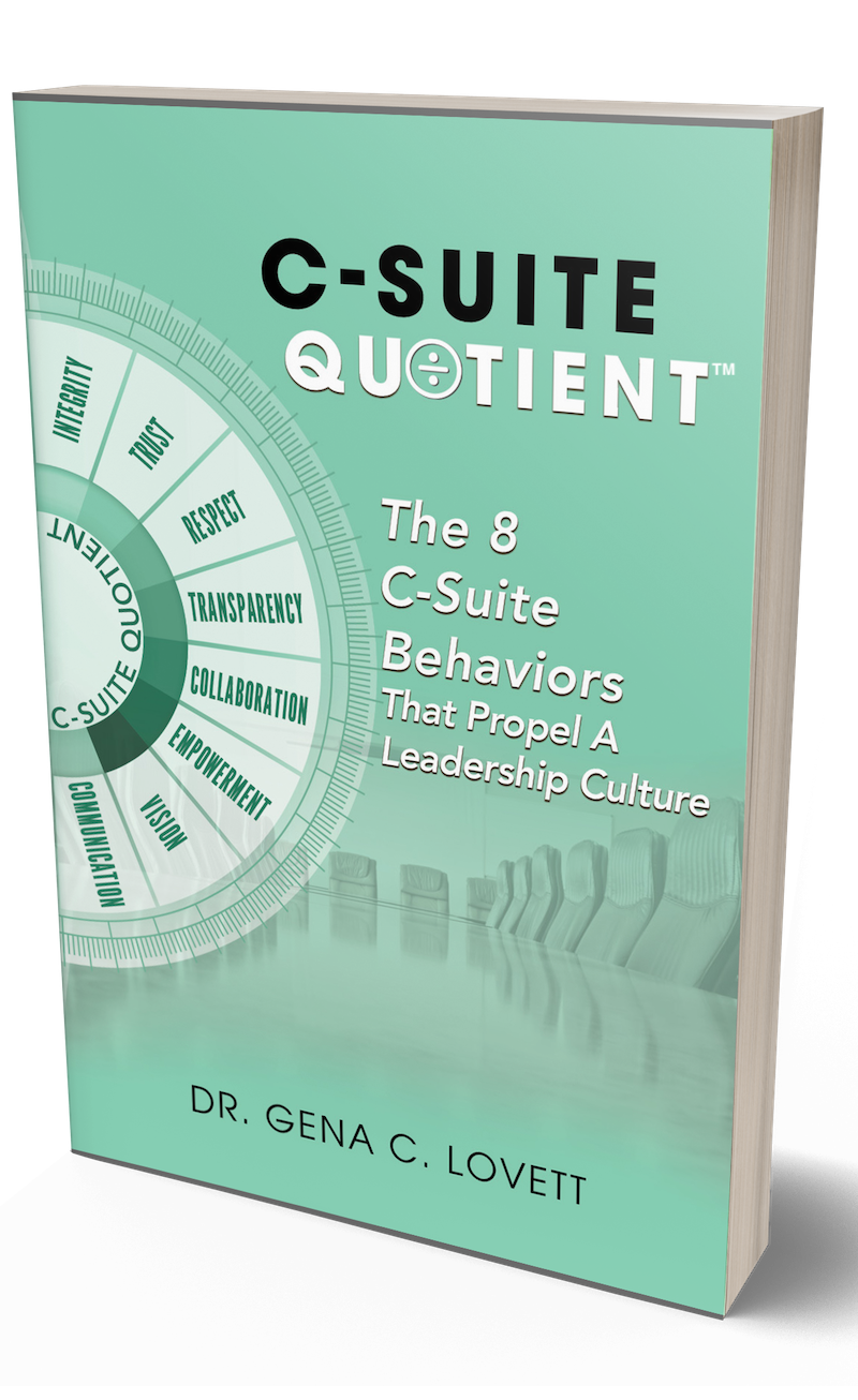 C-Suite Quotient by Gena C. Lovett PHD